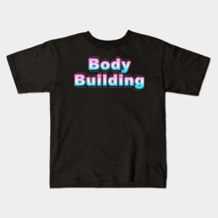 Body Building Kids T-Shirt